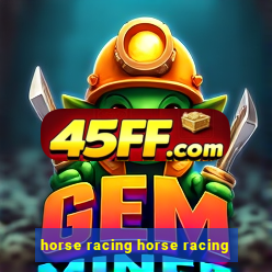 horse racing horse racing